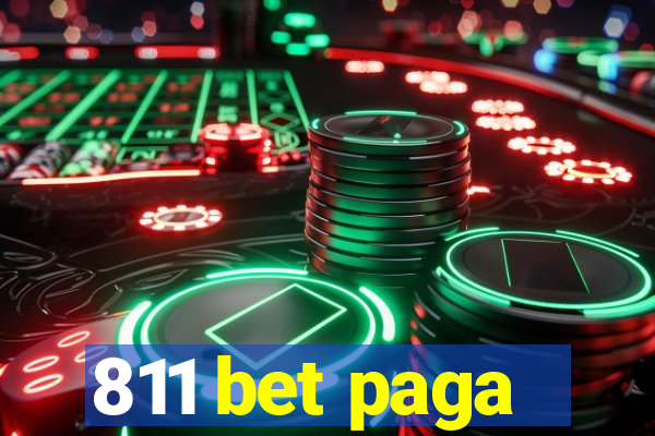 811 bet paga